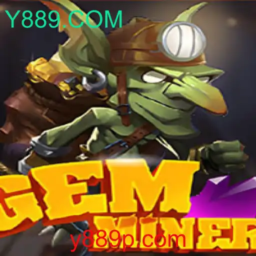 Descubra as Aventuras de GemMiner no Fascinante Mundo de Y889.COM